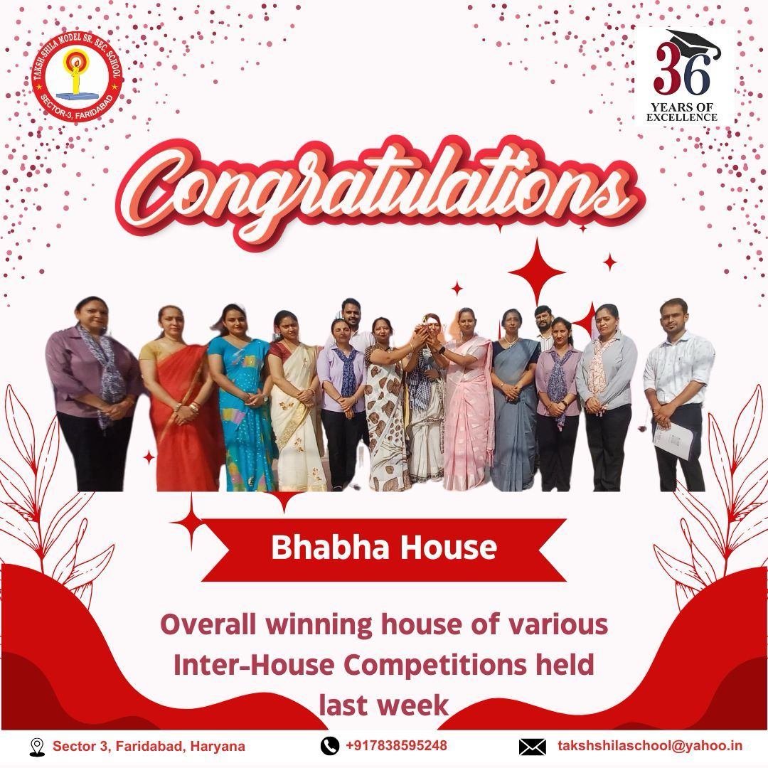 Winning House of various Inter-house competitions held last week